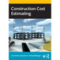 Construction Cost Estimating - Paperback