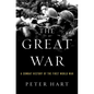 The Great War: A Combat History of the First World War - Paperback