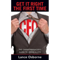 Get It Right the First Time: The Owner-Manager's Guide to Hiring a CFO - Paperback