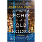 The Echo of Old Books - Paperback