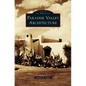 Paradise Valley Architecture - Hardcover