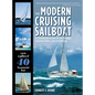 The Modern Cruising Sailboat: A Complete Guide to Its Design, Construction, and Outfitting - Hardcover