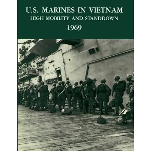 U.S. Marines in Vietnam: High Mobility and Standdown, 1969 - Paperback