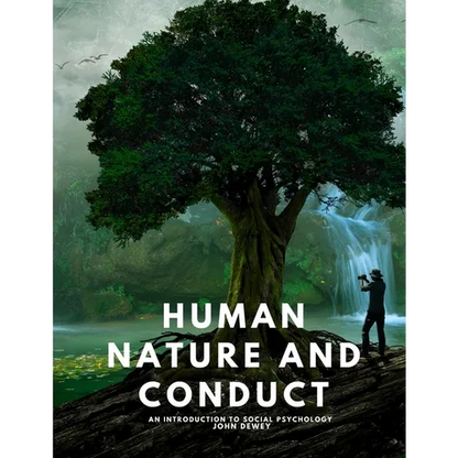 Human Nature and Conduct - An introduction to social psychology - Paperback