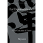 La Experiencia Zen: Una Guía para el Zazen - Paperback