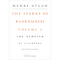 The Sparks of Randomness, Volume 2: The Atheism of Scripture - Paperback
