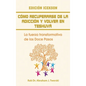 Como recuperarse de la adicción y volver en teshuva: La fuerza transformativa de los Doce Pasos - Hardcover