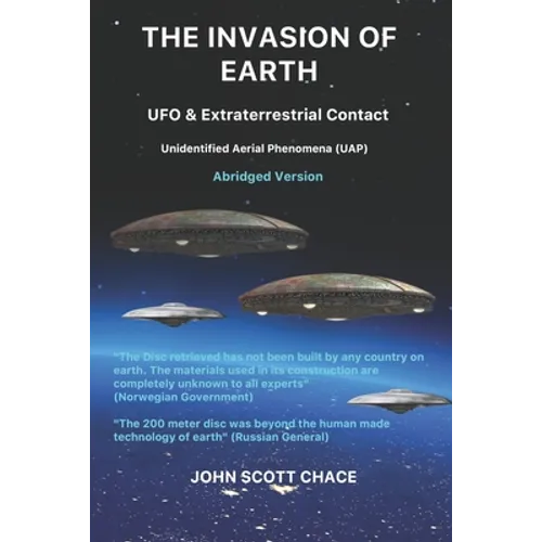 The Invasion of Earth: UFO & Extraterrestrial Contact - Paperback