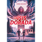 La Isis dorada: Una aventura de Jaime Azcárate - Paperback
