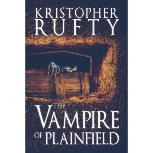 The Vampire of Plainfield - Paperback