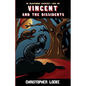 Vincent and The Dissidents - Paperback