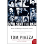 Devil Sent the Rain: Music and Writing in Desperate America - Paperback