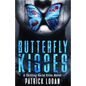 Butterfly Kisses: A Thrilling Serial Killer Novel - Paperback