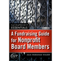 A Fundraising Guide for Nonprofit Board Members - Hardcover