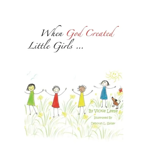 When God Created little girls... - Paperback