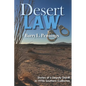 Desert Law: Stories of a Deputy Sheriff in 1970s Southern California - Paperback