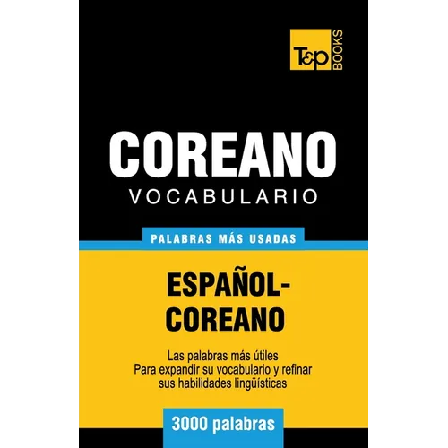 Vocabulario Español-Coreano - 3000 palabras más usadas - Paperback