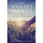 The Healer's Hands - Paperback