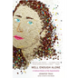 Well Enough Alone: A Cultural History of My Hypochondria - Paperback