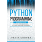Python Programming: 2 Books in 1: Python For Beginners & Machine Learning - Paperback