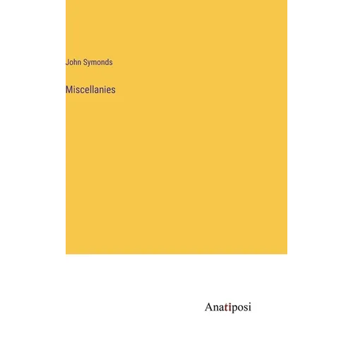Miscellanies - Hardcover
