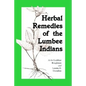 Herbal Remedies of the Lumbee Indians - Paperback