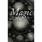 Magic: A Treatise on Natural Occultism - Hardcover