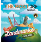The Most Famous Landmarks in the World: History and curiosities explained for children and adults - Hardcover