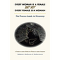 Every Woman Is a Female but Not Every Female Is a Woman: The Process Leads to Discovery - Paperback