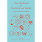 Poet-Librarians in the Library of Babel: Innovative Meditations on Librarianship - Paperback