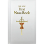 First Mass Book: An Easy Way of Participating at Mass for Boys and Girls - Hardcover