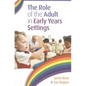 The Role of the Adult in Early Years Settings - Paperback