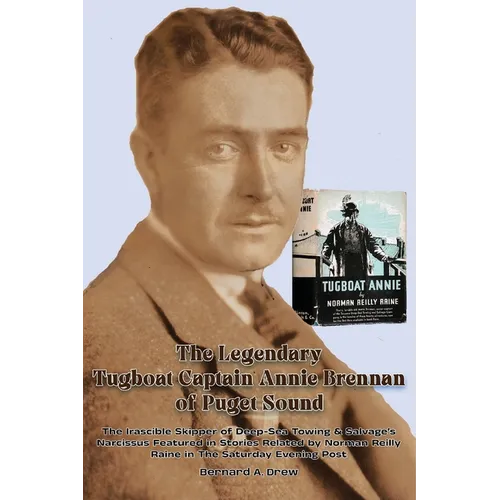The Legendary Tugboat Captain Annie Brennan of Puget Sound - Paperback