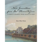 Nine Generations from Dr. Thomas Wynne: A Family's Journey from Wales to Ohio - Hardcover