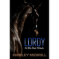 Lordy -- In His Own Words - Paperback