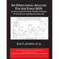 An Operational Analysis for Air Force 2025: An Application of Value-Focused Thinking to Future Air and Space Capabilities - Paperback