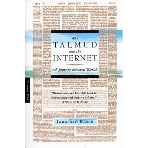 The Talmud and the Internet: A Journey Between Worlds - Paperback