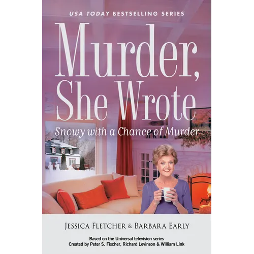 Murder, She Wrote: Snowy with a Chance of Murder - Hardcover