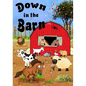 Down In The Barn - Hardcover