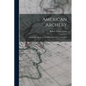 American Archery: A Vade Mecum of the Art of Shooting With a Long Bow - Paperback