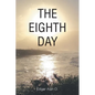 The Eighth Day - Paperback
