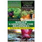 The Ultimate Guide to Companion Gardening for Beginners & the Ultimate Guide to Raised Bed Gardening for Beginners & Winter Gardening for Beginners - Paperback