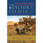 The Butcher's Cleaver: A Tale of the Confederate Secret Services - Paperback