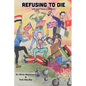 Refusing to Die: Life and times in Biafra 1: Life and times in Biafra 1 - Paperback