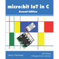 Micro: bit IoT In C Second Edition - Paperback