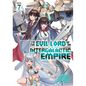 I'm the Evil Lord of an Intergalactic Empire! (Light Novel) Vol. 7 - Paperback