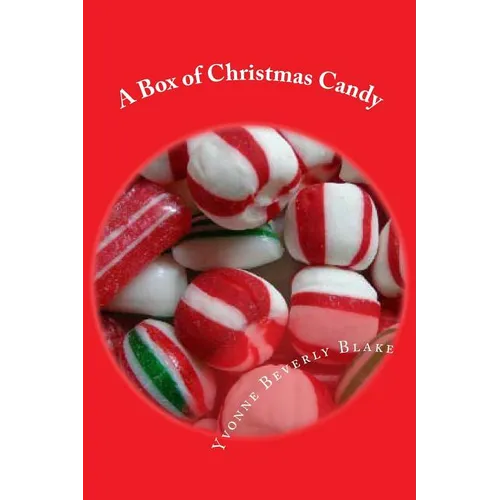 A Box of Christmas Candy: Stories and Poems of Christmas - Paperback