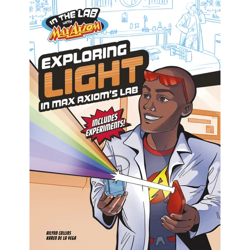 Exploring Light in Max Axiom's Lab - Hardcover
