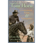 Life of Tom Horn: Government Scout and Interpreter Volume 26 - Paperback