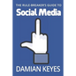 The Rule-Breaker's Guide to Social Media - Paperback